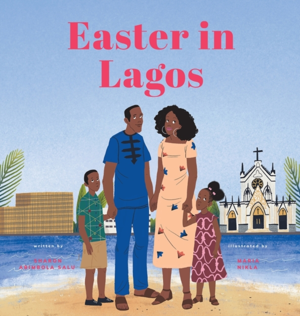 Easter in Lagos, Hardback Book
