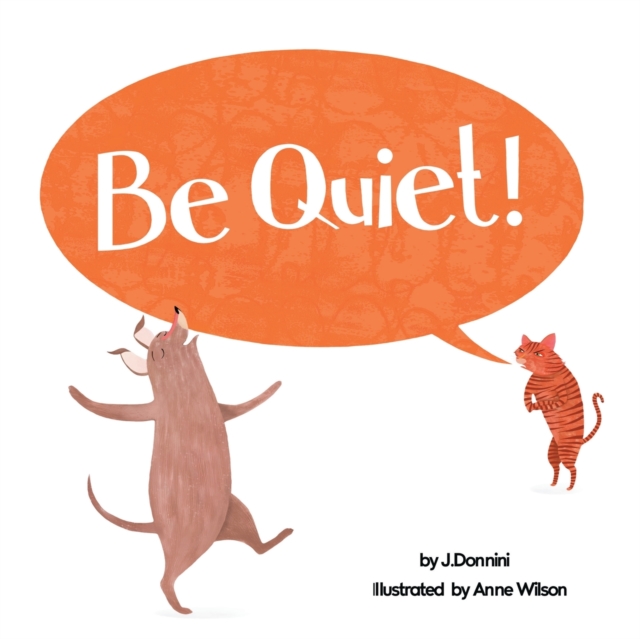 Be Quiet!, Paperback / softback Book