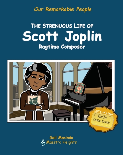The Strenuous Life of Scott Joplin : Ragtime Composer, Paperback / softback Book