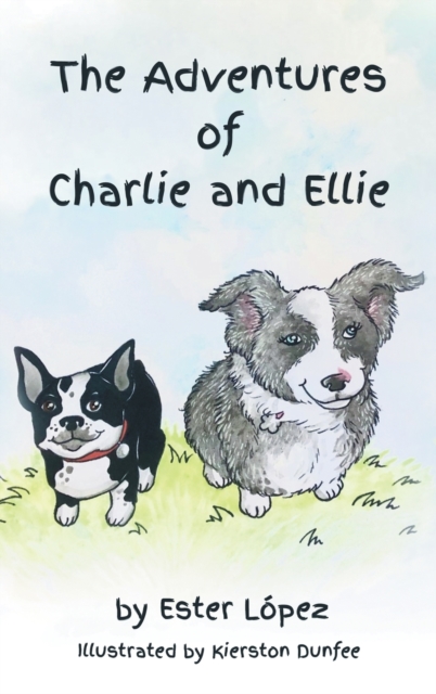 The Adventures of Charlie and Ellie, Hardback Book