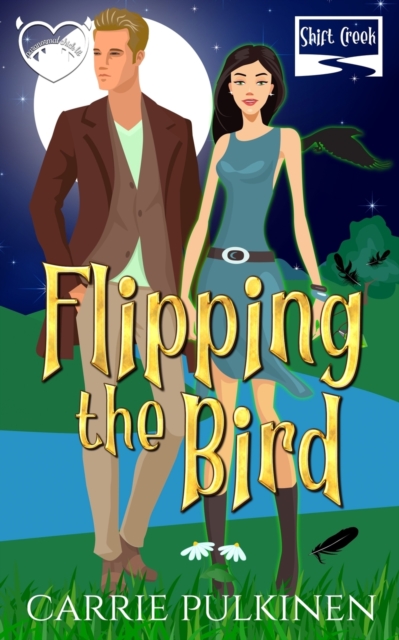 Flipping the Bird : A Paranormal Chick Lit Novel, Paperback / softback Book