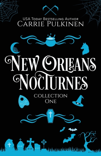 New Orleans Nocturnes Collection 1 : A Frightfully Funny Paranormal Romantic Comedy Collection, Paperback / softback Book