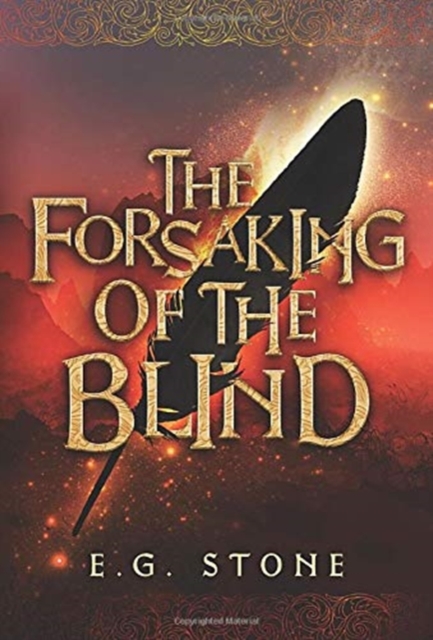 The Forsaking of the Blind, Hardback Book
