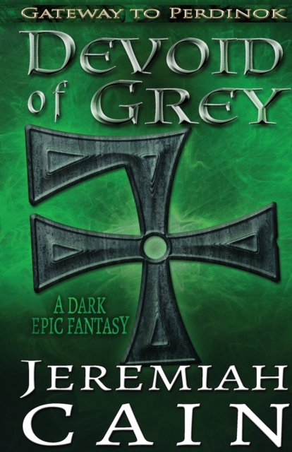 Devoid of Grey : First Gateway to Perdinok, Paperback / softback Book