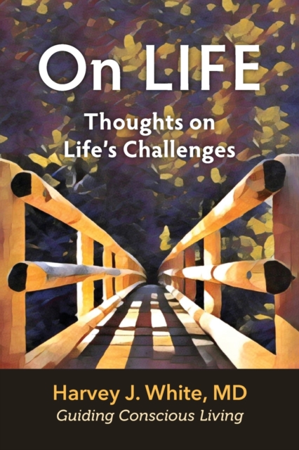On LIFE : Thoughts on Life's Challenges, Paperback / softback Book