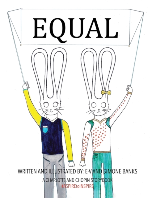 Equal : A Charlotte and Chopin Picturebook, Hardback Book