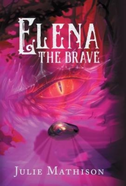 Elena the Brave, Hardback Book