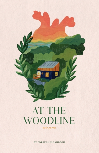 At the Woodline : New Poems, Paperback / softback Book