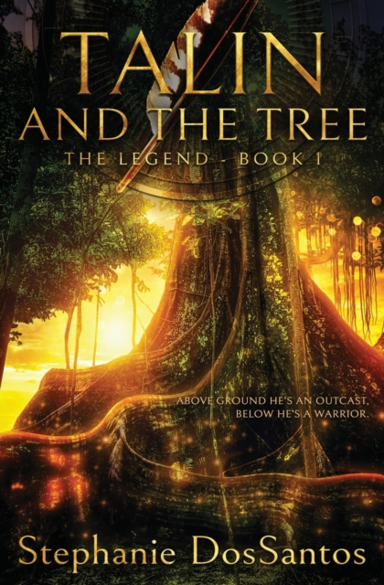 Talin and the Tree : The Legend - Book 1, Paperback / softback Book