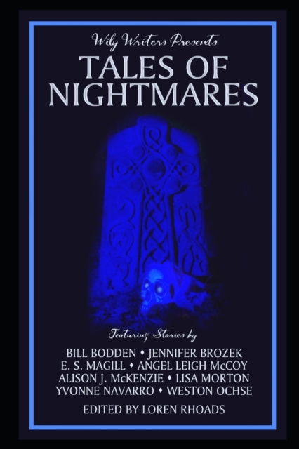 Wily Writers Presents Tales of Nightmares, Paperback / softback Book