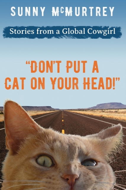 Don't Put a Cat on Your Head!, Paperback / softback Book