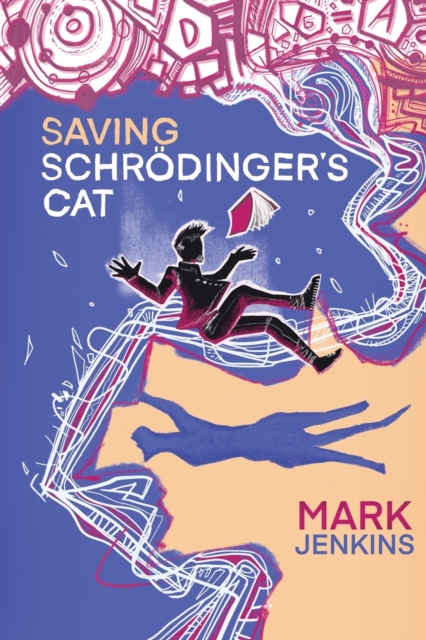 Saving Schroedinger's Cat, Paperback / softback Book