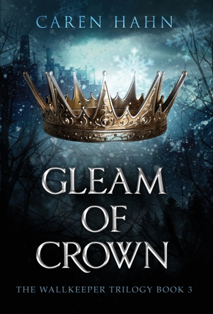 Gleam of Crown, Hardback Book
