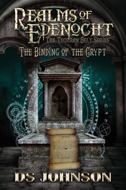 Realms of Edenocht The Binding of the Crypt, Paperback / softback Book