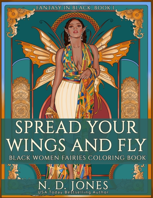 Spread Your Wings and Fly : Black Women Fairies Coloring Book, Paperback / softback Book