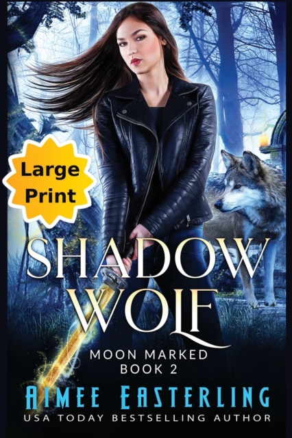 Shadow Wolf : Large Print Edition, Paperback / softback Book