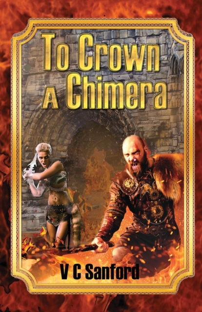 To Crown a Chimera, Paperback / softback Book