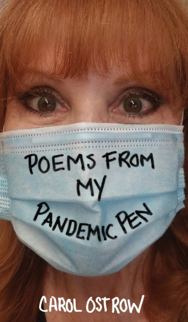 Poems from My Pandemic Pen, Hardback Book