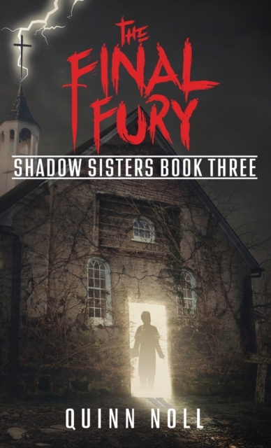 The Final Fury : Shadow Sisters Book Three, Hardback Book