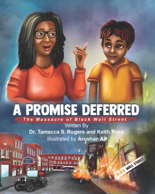 A Promised Deferred : The Massacre of Black Wall Street, Paperback / softback Book