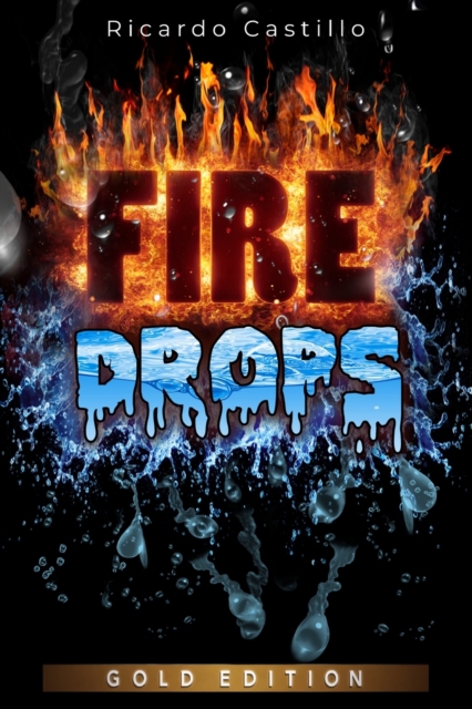 Fire Drops Gold Edition, Paperback / softback Book