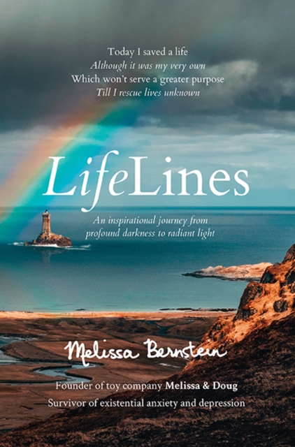 LifeLines : An Inspirational Journey from Profound Darkness to Radiant Light, Hardback Book