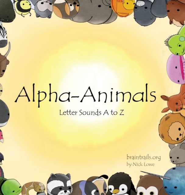 Alpha-Animals : Letter Sounds A to Z, Hardback Book