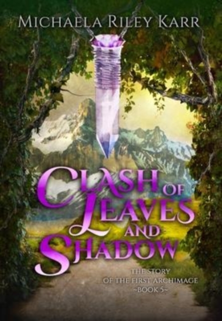Clash of Leaves and Shadow, Hardback Book