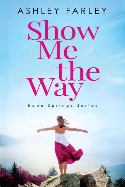 Show Me the Way, Paperback / softback Book