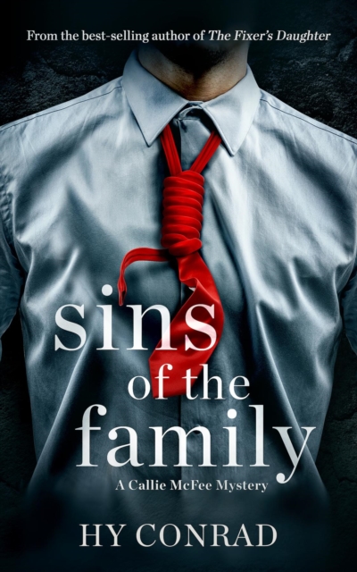 Sins of the Family : A Callie McFee Mystery, EPUB eBook