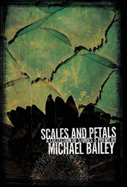 Scales and Petals, Hardback Book