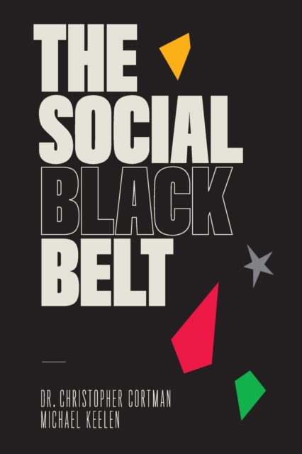 The Social Black Belt, Paperback / softback Book