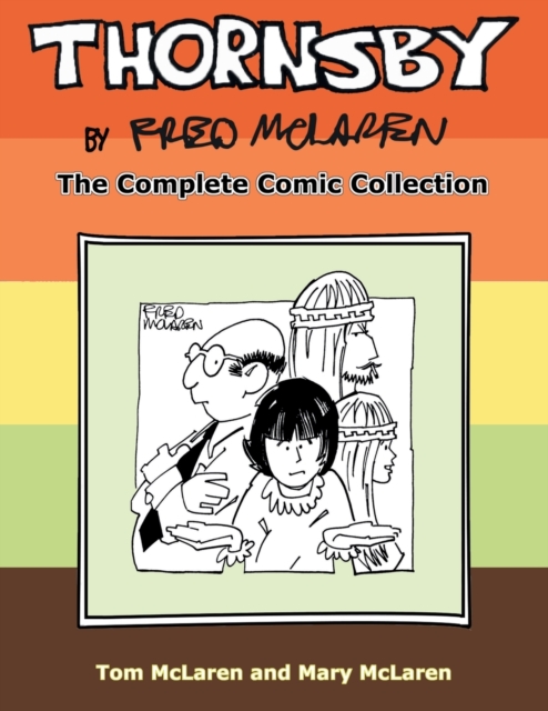 Thornsby by Fred McLaren : The Complete Comic Collection, Paperback / softback Book