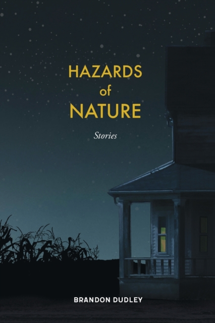 Hazards of Nature : Stories: Stories, Paperback / softback Book
