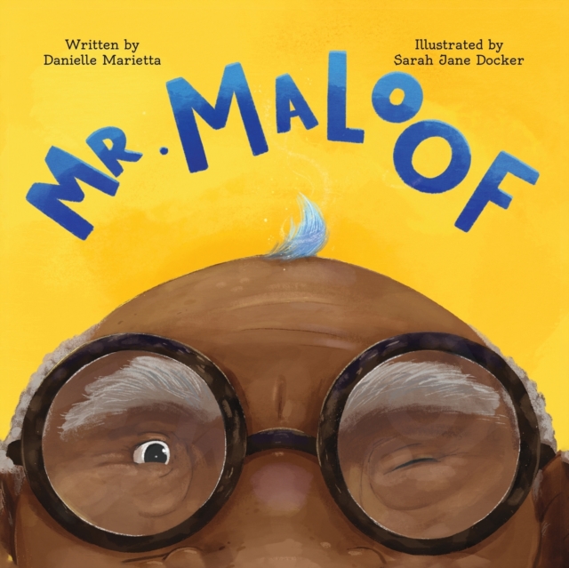 Mr. Maloof : A story about growing up, Paperback / softback Book