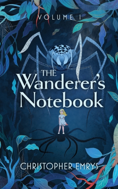 The Wanderer's Notebook Volume I, Paperback / softback Book