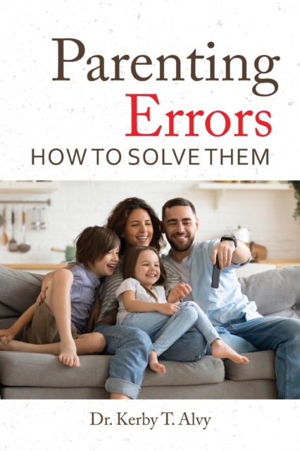 Parenting Errors : How To Solve Them, Paperback / softback Book