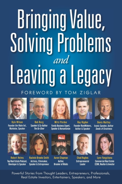 Bringing Value, Solving Problems and Leaving a Legacy, Paperback / softback Book