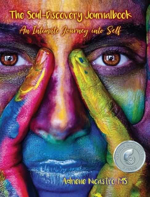 The Soul-Discovery Journalbook : An Intimate Journey into Self, Hardback Book