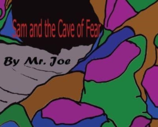 Sam and the Cave of Fear, Hardback Book