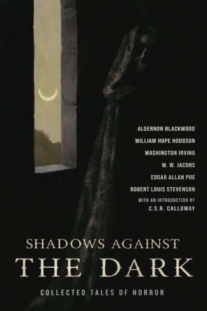 The Turn of the Screw & Shadows Against the Dark : Collected Tales of Horror, Paperback / softback Book