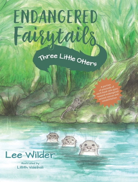 Three Little Otters : A Classic Retelling of The Story of the Three Little Pigs, Hardback Book