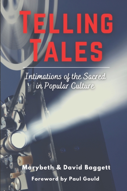 Telling Tales : Intimations of the Sacred in Popular Culture, Paperback / softback Book