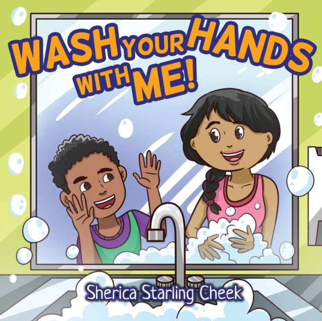 Wash Your Hands With Me!, Paperback / softback Book