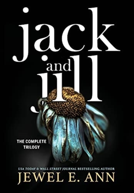 Jack and Jill : The Complete Trilogy, Hardback Book