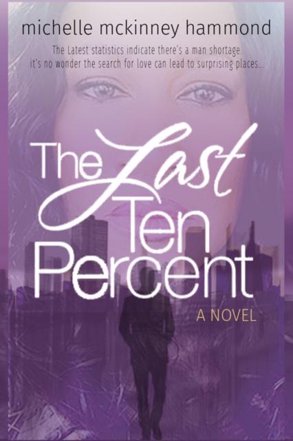 The Last Ten Percent, Paperback / softback Book