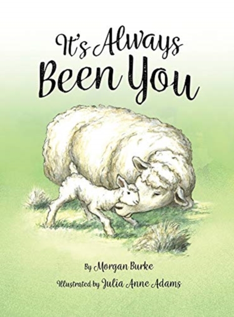 It's Always Been You, Hardback Book