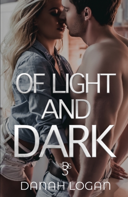 Of Light and Dark : A Dark New Adult Romantic Suspense Trilogy, Paperback / softback Book