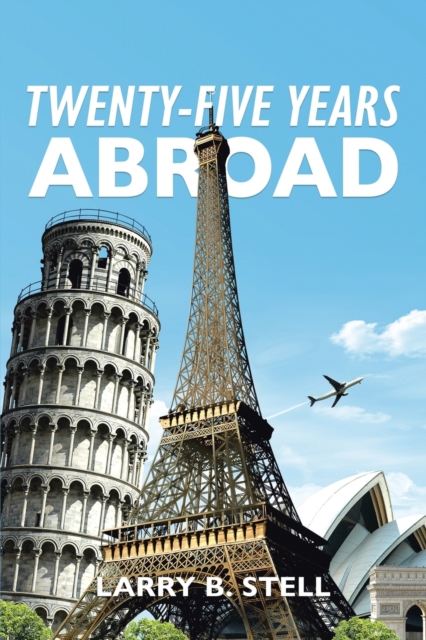 Twenty-Five Years Abroad, Paperback / softback Book