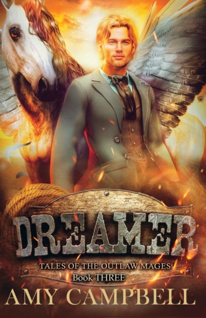 Dreamer : A Weird Western Fantasy, Paperback / softback Book